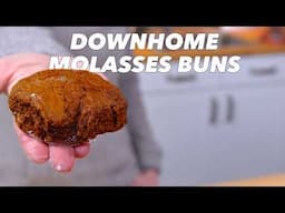 You’ve Never Had Molasses Buns Like THIS! A Downhome Newfoundland Recipe