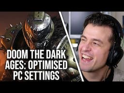 Doom: The Dark Ages Best PC Settings - Digital Foundry Optimised