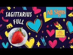 🌕🍓 Sagittarius Full Moon 2025: Horoscopes & Tarotscopes 🍓🌕