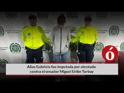 Alias Gabriela fue imputada por atentado contra el senador Miguel Uribe Turbay