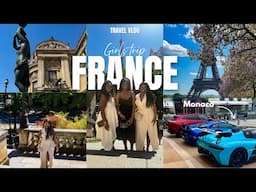 TRAVEL VLOG! Girls Trip to France 🇫🇷 | Paris, Nice & a Day in Monaco! | Chev B vlogs.