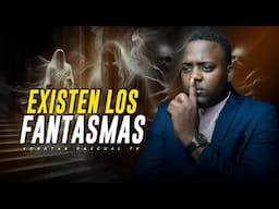 EXISTEN LOS FANTASMAS Y COMO PUEDEN POSEER UN CUERPO Y ENFERMARLO?