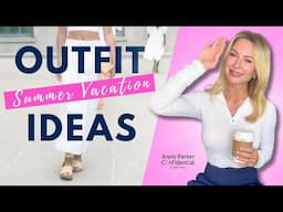CASUAL CHIC SUMMER VACATION OUTFITS Resort, Cruise