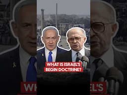 What is Israel's Begin Doctrine?