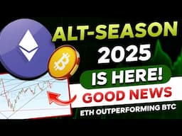 🛑 ALT-SEASON 2025 is Here - Ready to Start? | Ethereum Rally Started | Bitcoin News Today | Crypto