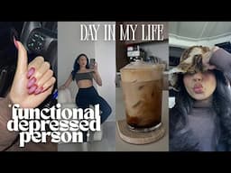 day in the life of a *functionally depressed* person