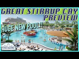 Private Island UPGRADE: GREAT STIRRUP CAY Construction Preview ~ Norwegian Cruise Line