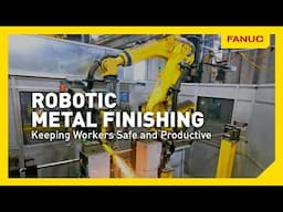 Robotic Metal Finishing Solution Automates a Challenging Manual Task