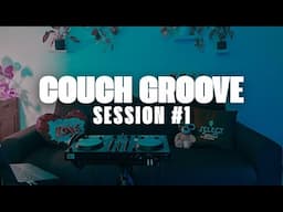 Couch Groove session #1 | Lazy afternoon jazzy downtempo beats and grooves | dj mix playlist