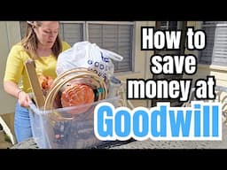 How To Save Money At Goodwill | Shop & Flip With Me