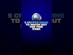 5 Crypto Coins about to EXPLODE this week!