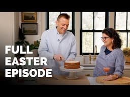 FULL EPISODE! Celebrate Easter With My Special Menu!