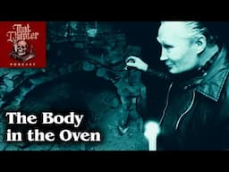 The Body in the Oven, Finland's Most Disturbing Unsolved Mystery | That Chapter Podcast