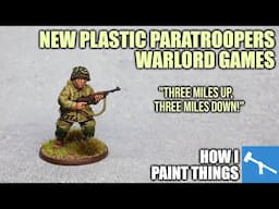 Quick Painting - New US Paratroopers from Warlord Games [How I Paint Things]