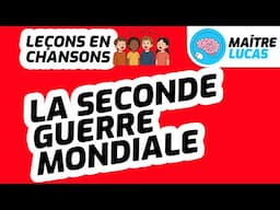 🎤 Leçons en chansons - La Seconde Guerre mondiale 🎶 Histoire