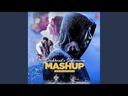 Darkhaast X Safarnama Mashup (Remix By Iampratheek)
