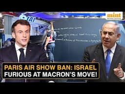 Paris Air Show: Israel Accuses France Of ‘DISCRIMINATION’ After 4 Weapons Booths Banned | Watch