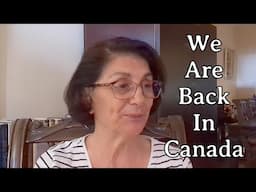 WE Are Back In Canada
