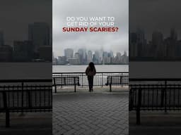 Why I don’t get Sunday scaries?