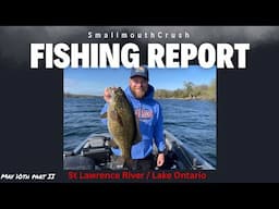 St Lawrence River and Lake Ontario Fishing Report May 10th Part II