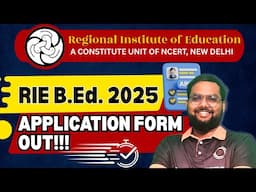 NCERT RIE B.Ed. 2025 Application Forms Out || Complete Detail BEd RIE NCERT