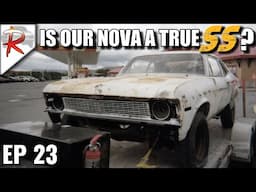 We FINALLY know! Is Our Nova Barn Find a TRUE SS? | 1972 Chevy Nova Restoration: RUSTORATIONS EP 23