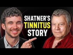 Tinnitus Treatments: William Shatner's RAW & POWERFUL Success Story