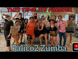 THIS TIME ITS FOREVER/90's Remix/Dance Fitness/Riza Acosta w/Palico2 Zumba