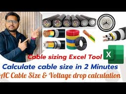 Calculate Cable size in 2 Minutes / Cable size & Voltage drop calculation / Cable Sizing Excel tool.