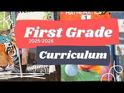 First Grade Curriculum Choices! 2025-2026