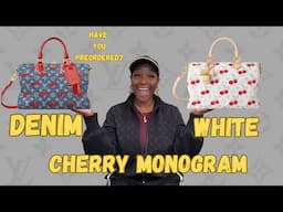 MARQUITA LV LUXURY: LOUIS VUITTON WHITE & DENIM MONOGRAM CHERRY 🍒 COLLECTION. LV NEW RELEASES