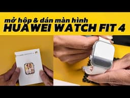 Khui hộp và dán màn hình Huawei Watch Fit 4 màu bạc mua trên group Huawei Watch