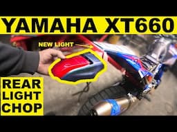 YAMAHA XT660 UGLY REAR LIGHT CHOP