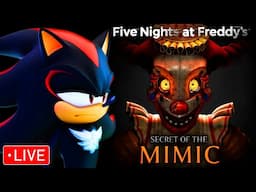 Shadow Plays FNAF SECRET OF THE MIMIC!
