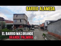 BARRIO ALAMEDA Palmira Valle mucho más grande que de lo que pense y sigue creciendo
