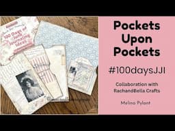 POCKETS UPON POCKETS | A COLLABORATION VIDEO | #100daysJJI #junkjournal
