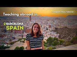 Teaching English Abroad in Barcelona, Spain with Brittany Dion
