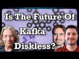 Why Make Apache Kafka Diskless? (with Filip Yonov & Josep Prat)