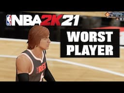 NBA 2K21 - WORST PLAYER EVER! (NBA 2K21 PS5 Next-Gen)