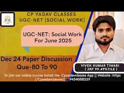 UGC-NET : Social Work II Dec 24 Paper Discussion With For June 25 Batch and other Social Work Exam