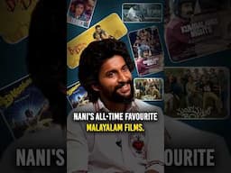 Nani’s go-to Malayalam films. || Coffee in A Chai Cup