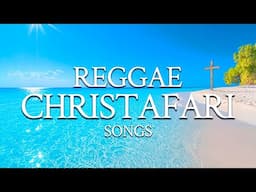 As Melhores de Cristafari 🎧 | Reggae Cristão que Toca o Coração