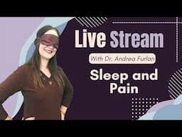 Sleep and Pain