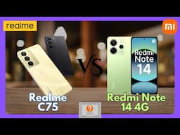 Realme C75 vs Redmi Note 14 4G