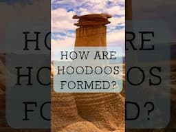 How Are Hoodoos Formed? Hoodoo Geology #hoodoo