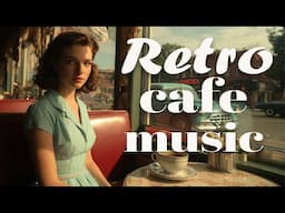 Retro Café Music | The Timeless Charm of Vintage Jazz