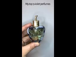 💜 The top 3 violet perfumes in my collection 2025 #perfume #fragrance #favorite