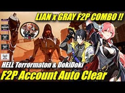 F2P Account Auto Clear Terrormaton & DokiDoki Hell Mode !! Lian x Grey Combo - Etheria Restart