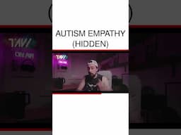 Autism Empathy (Hidden)