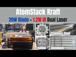 AtomStack Kraft Dual 20W Diode+1.2W IR Laser, engraving wood, plastic, leather, PLA, acrylic, metal